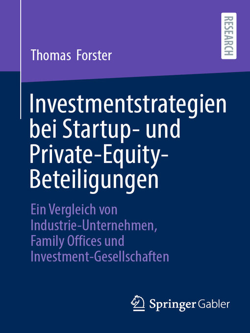 Title details for Investmentstrategien bei Startup- und Private-Equity-Beteiligungen by Thomas Forster - Available